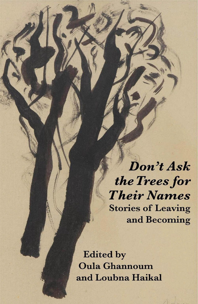 Don't Ask the Trees for Their Names