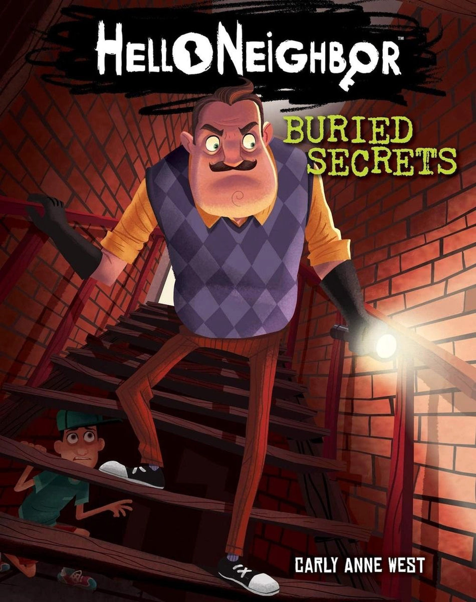 Buried Secrets (Hello Neighbor, Book 3) by Carly Anne West – Book Hero