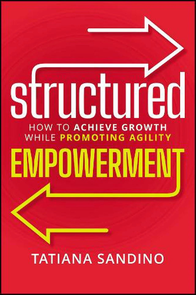 STRUCTURED EMPOWERMENT