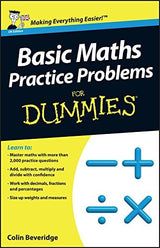 Basic Maths Practice Problems For Dummies, UK Edition