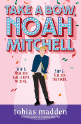 Take a Bow, Noah Mitchell
