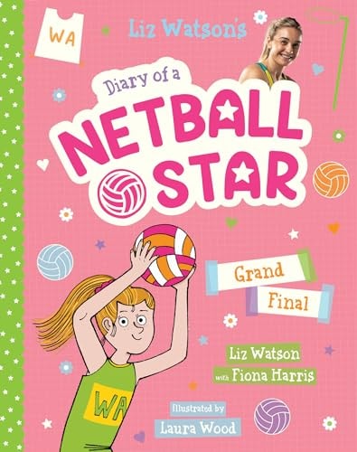 Grand Final (Diary of a Netball Star #4)