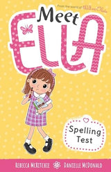 Spelling Test (Meet Ella #13)
