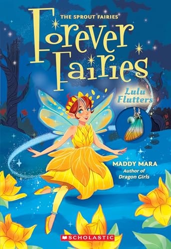Lulu Flutters (Forever Fairies #1)