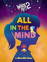 All in the Mind (Disney Pixar: Inside Out 2)