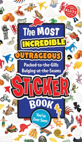 Most Incredible, Outrageous Sticker Book