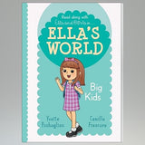 Big Kids (Ella's World 2)