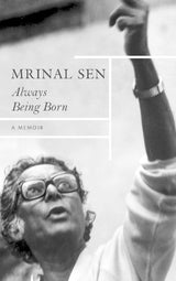 Always Being Born – A Memoir