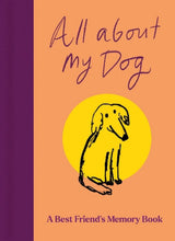 All About My Dog (and Me)