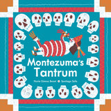 Montezuma's Tantrum