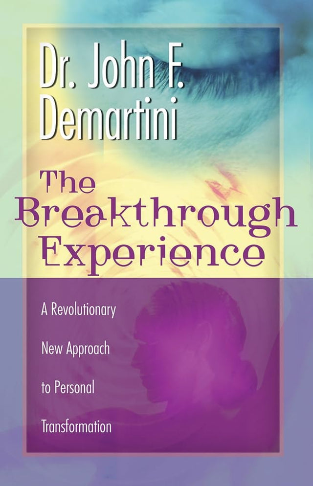 The Breakthrough Experience