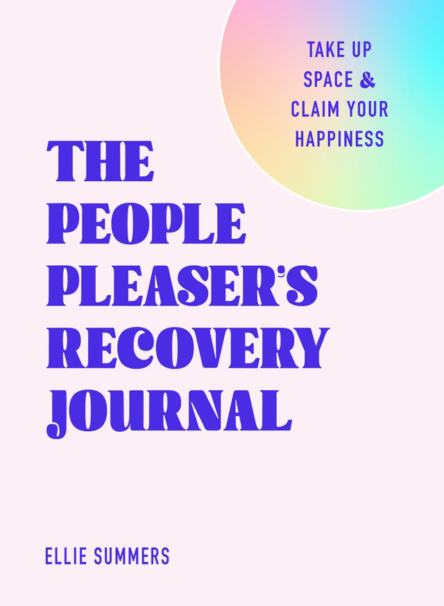 The People Pleaser’s Recovery Journal
