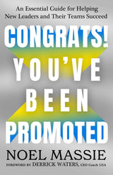 Congrats! You've Been Promoted