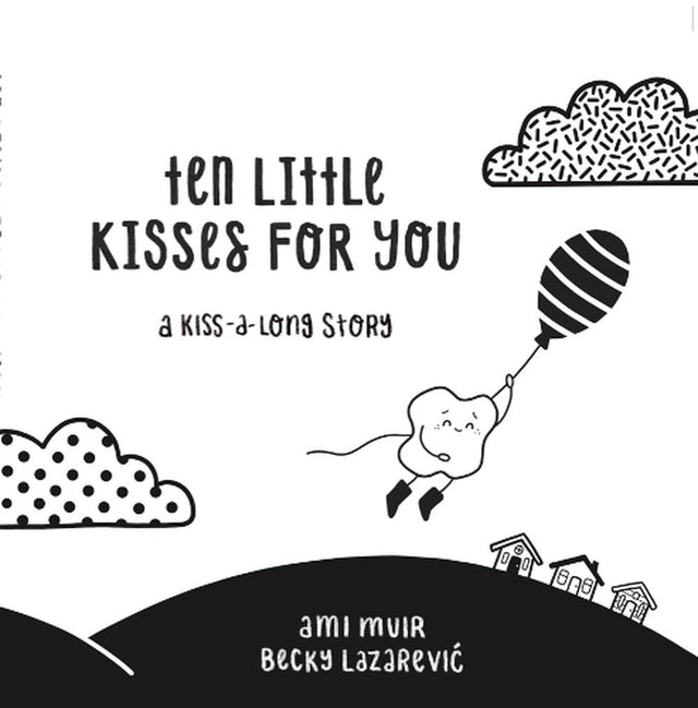 Ten Little Kisses For You