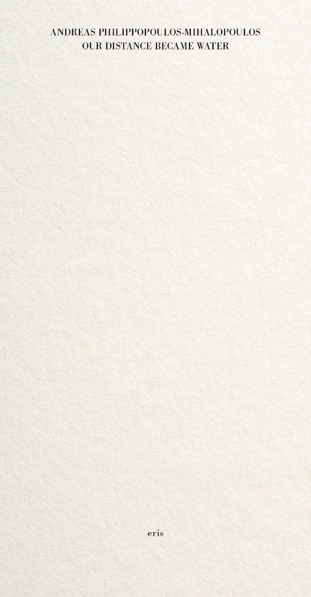 Our Distance Became Water