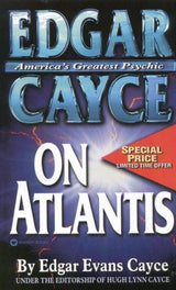 Edgar Cayce On Atlantis