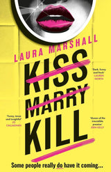 Kiss Marry Kill