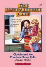 Claudia and the Phantom Phone Calls (the Baby-Sitters Club #2)