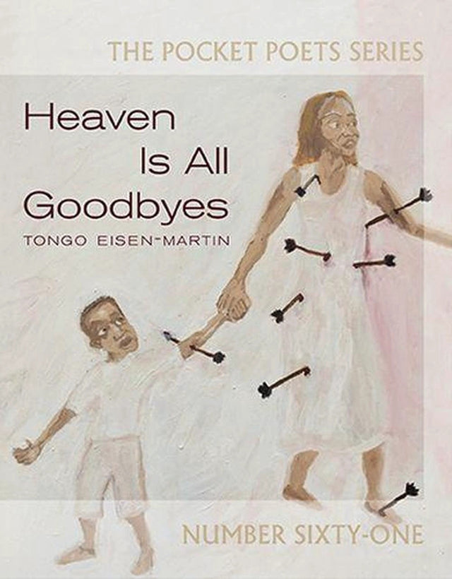 Heaven Is All Goodbyes