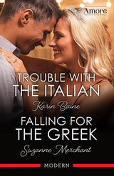 Trouble With The Italian/Falling For The Greek