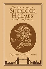 The Adventures of Sherlock Holmes and Other Stories