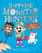 How To Impress a Sea Monster? (Sapphire and The Monster Hunters #3)