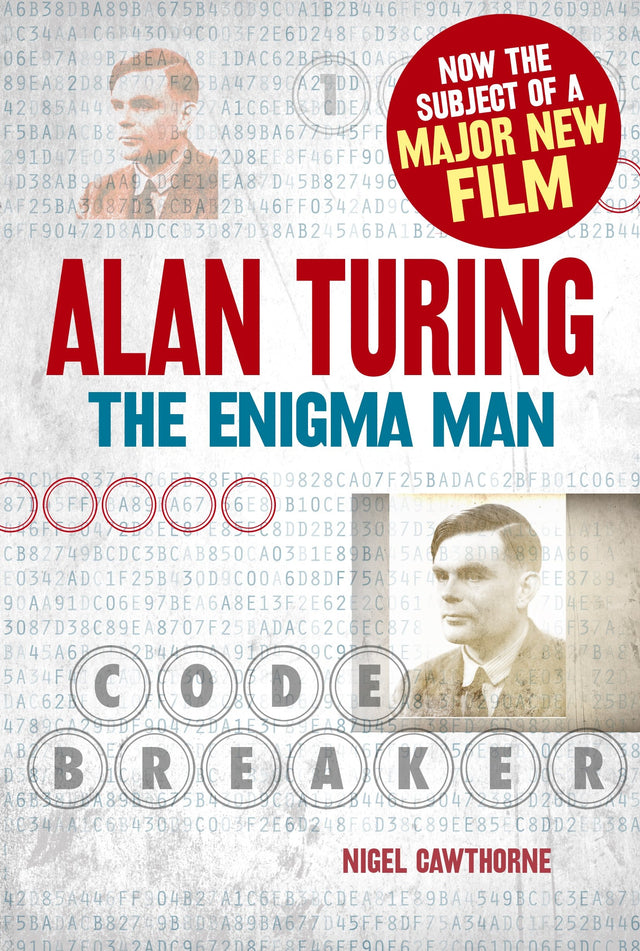 Alan Turing: The Enigma Man