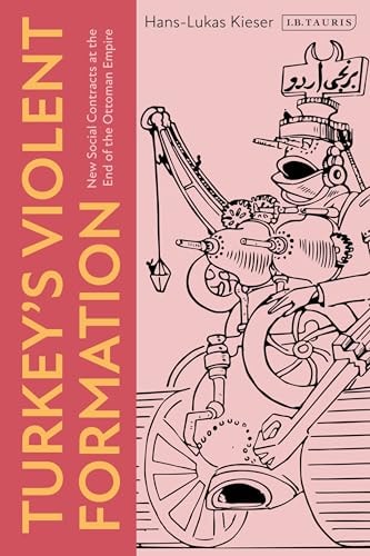 Turkey’s Violent Formation