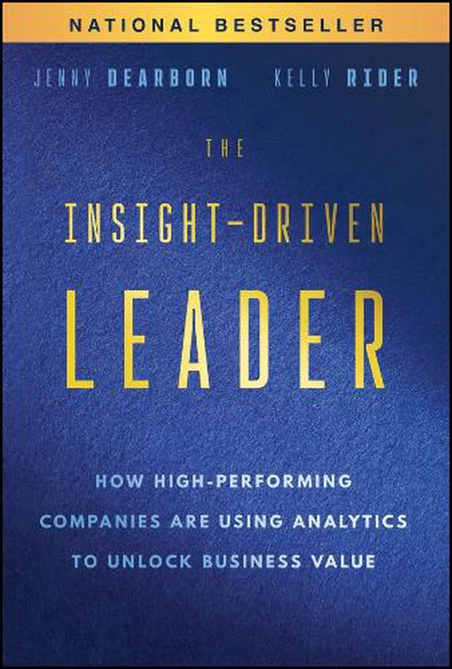 The Insight-Driven Leader
