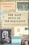 The Lost Music of the Holocaust