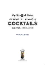 The New York Times Essential Book of Cocktails (Second Edition)