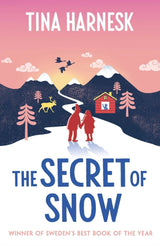 The Secret of Snow