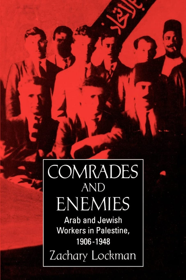 Comrades and Enemies