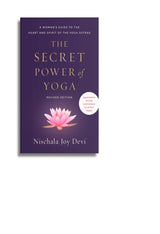 The Secret Power of Yoga, Revised Edition