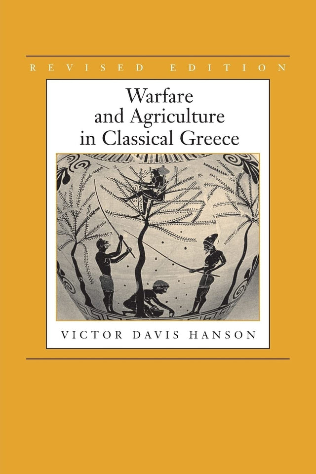 Warfare and Agriculture in Classical Greece, Revised edition