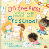 On the First Day of Preschool
