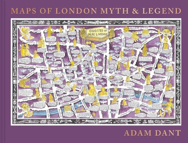 Maps of London Myth and Legend