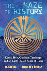 The Maze of History