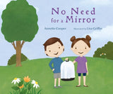 No Need for a Mirror