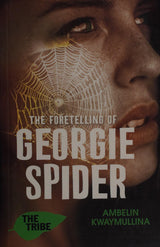 The Tribe 3: The Foretelling of Georgie Spider