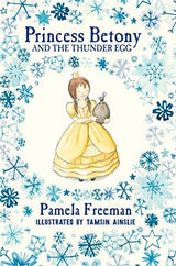 Princess Betony and The Thunder Egg (Book 2)