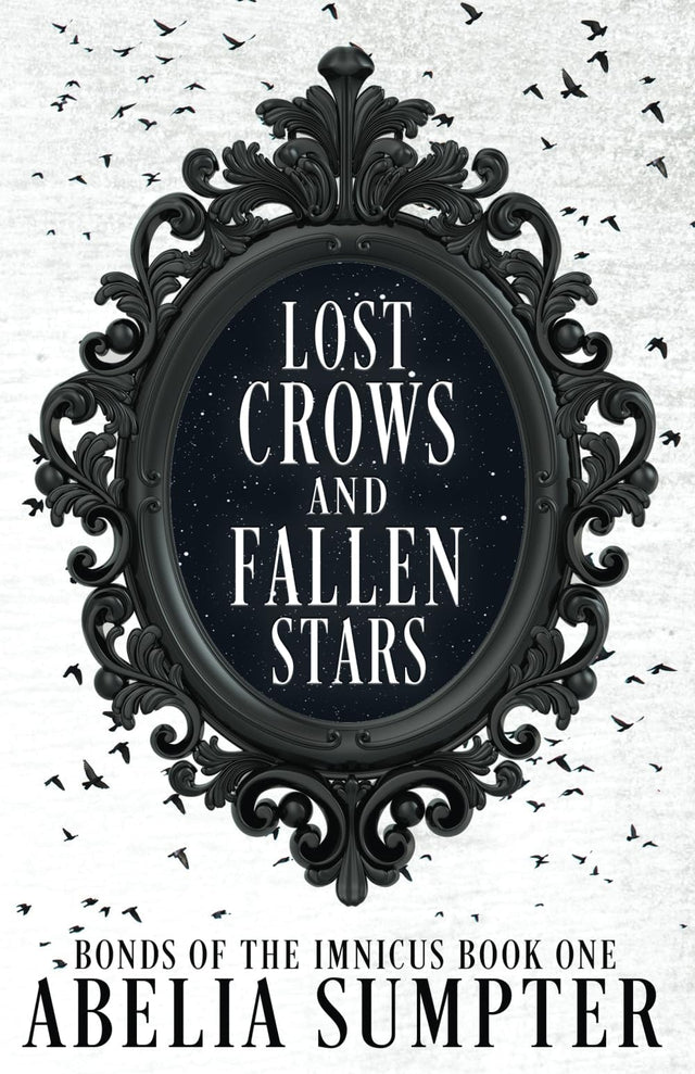 Lost Crows and Fallen Stars