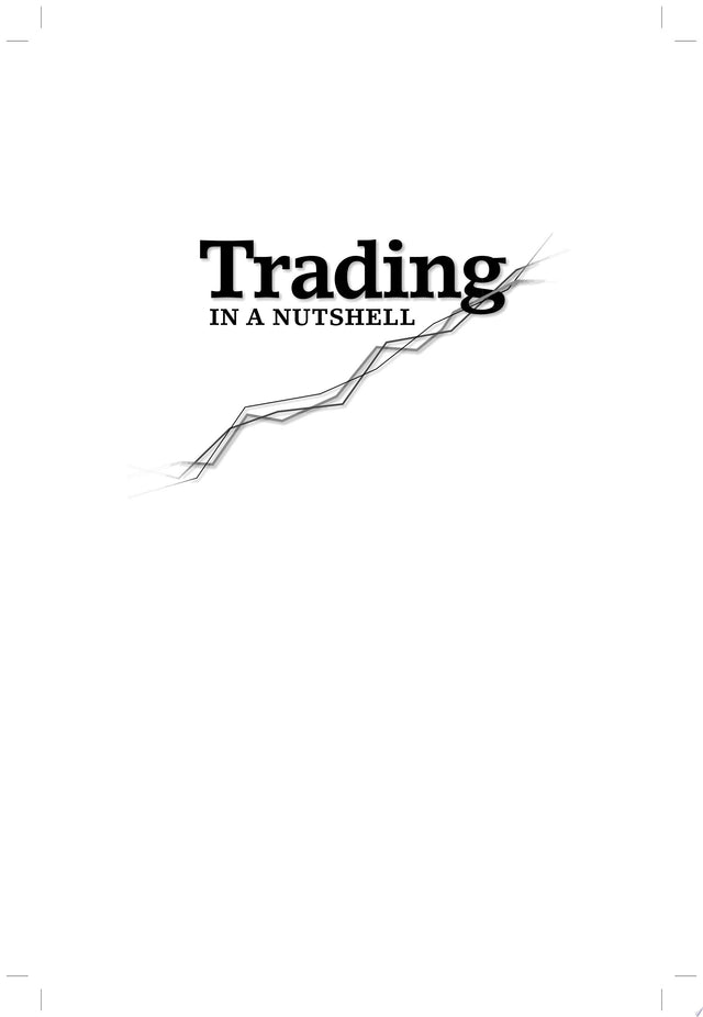 Trading in a Nutshell