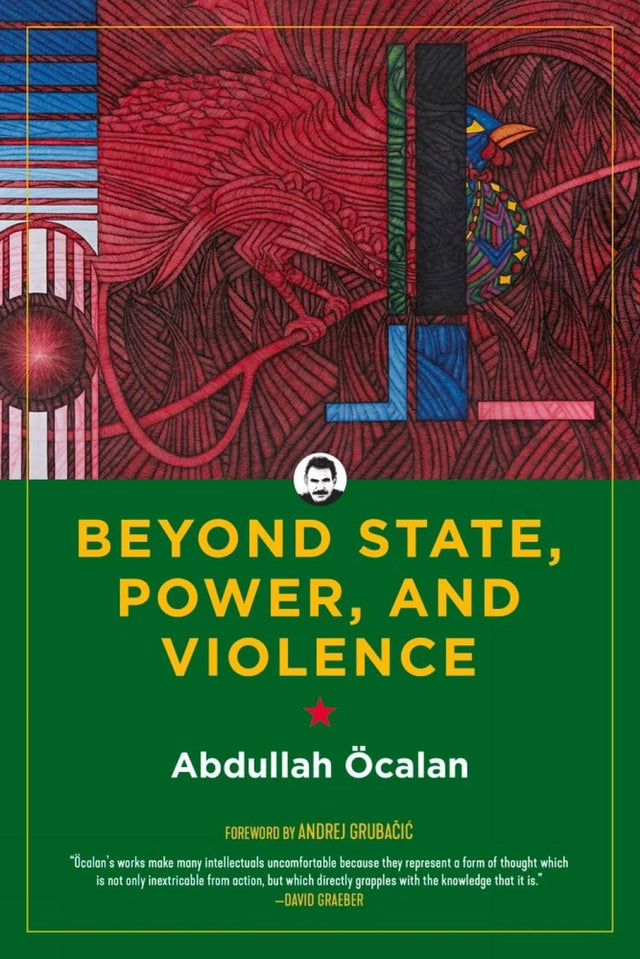 Beyond State, Power, and Violence