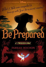 Be Prepared (Disney: A Twisted Tale #20)