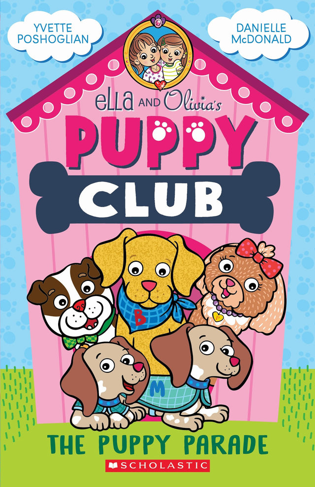 The Puppy Parade (Ella and Olivia’s Puppy Club #1)