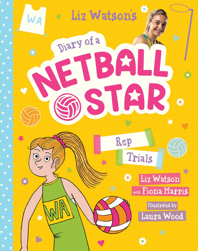 Rep Trials (Diary of a Netball Star #6)