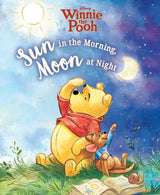 Sun in the Morning, Moon at Night (Disney: Winnie the Pooh)
