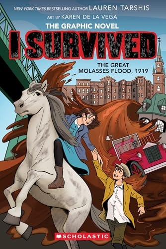 I Survived the Great Molasses Flood, 1919 (The Graphic Novel)