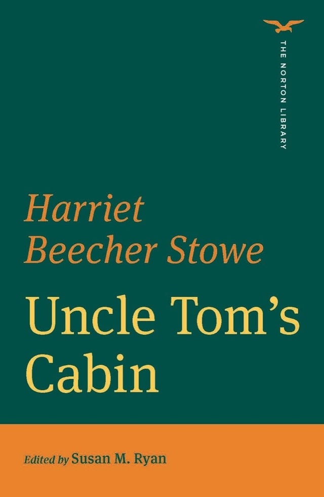 Uncle Tom's Cabin (The Norton Library)